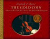 The Gold Coin: A Story of New York City's Lower East Side and Its Immigrants - Pamela Dell