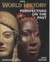 World History: Perspective on the Past - Larry S. Krieger, Edward Reynolds, Kenneth Neill