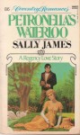 Petronella's Waterloo - Sally James