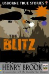 Blitz (True stories) - Henry Brook