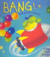 Bang! Went Another Balloon!: A Magical Counting Storybook - Keith Faulkner, Rory Tyger