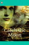 Catch the Moon (Contents) - Sue Welford