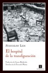 El hospital de la transfiguración - Fernando Marías, Joanna Bardzinska, Stanisław Lem