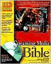 Streaming Media Bible [With CDROM] - Steve Mack