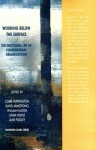 Working Below the Surface: The Emotional Life of Contemporary Organizations: The Emotional Life of Contemporary Organizations - David G. Armstrong, William Halton, Clare Huffington