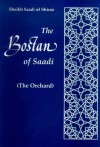 The Orchard: The Bostan Of Saadi Of Shiraz - Saadi, Idries Shah