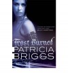 Frost Burned - Patricia Briggs