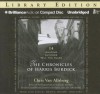 The Chronicles of Harris Burdick: 14 Amazing Authors Tell the Tales - Chris Van Allsburg, Lemony Snicket