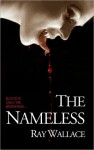 The Nameless - Ray Wallace