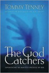 The God Catchers - Tommy Tenney