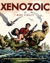 Xenozoic - Mark Schultz