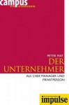 Der Unternehmer als Chef, Manager und Privatperson - Peter May