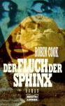 Der Fluch der Sphinx - Robin Cook