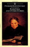 Poor Folk and Other Stories (Penguin Classics) - Fyodor Dostoyevsky, David McDuff