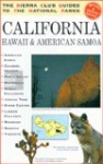 The Sierra Club Guides to the National Parks of California, Hawaii, and American Samoa (Sierra Club Guides to the National Parks) - Sierra Club Books