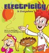 Electricity Is Everywhere (Science Rocks!) - Nadia Higgins