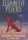 He Shall Thunder in the Sky (Amelia Peabody, #12) - Elizabeth Peters