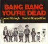 Bang Bang You're Dead - Louise Fitzhugh, Sandra Scoppettone