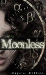 Moonless - Crystal Collier