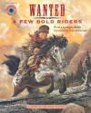 Wanted--A Few Bold Riders - Darice Bailer