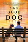 One Good Dog - Susan Wilson
