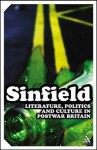 Literature, Politics and Culture in Postwar Britain - Alan Sinfield