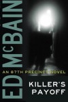 Killer's Payoff (An 87th Precinct Novel) - Ed McBain