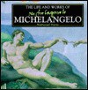 The Life and Works of Michelangelo - Nathaniel Harris