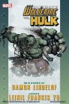 Ultimate Comics Wolverine vs Hulk - Damon Lindelof