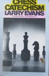 Chess Catechism - Larry Evans