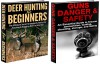 Hunting Box Set #1: Deer Hunting for Beginners & Guns Danger & Safety (Deer hunting, tracking, bagging, shooting, loading, deer hunting game, deer hunting books,guns, fishing, ammunition, rifles,) - Andreas P