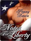 Notes For Liberty - Penny Dawn