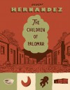 The Children of Palomar - Gilbert Hernández