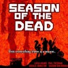 Season of the Dead - Lucia Adams, Paul Freeman, Sharon Van Orman, Gerald Johnston, Meral Mathews