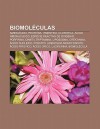 Biomol Culas: Amino Cido, Prote Na, Vimentina, Clorofila, Cido Ribonucleico, ESP Cie Reactiva de Oxig Nio, Porfirina, Dimetiltriptam - Source Wikipedia