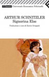 Signorina Else - Arthur Schnitzler, Enrico Groppali