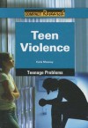 Teen Violence - Carla Mooney