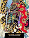 Samurai and Tiger Wars: Art by Kuniyoshi and Others - Jack Hunter