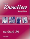 English Knowhow 3: Workbook 3a - Angela Blackwell, Therese Naber