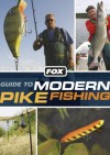 Fox Guide to Modern Pike Fishing - Mick Brown, Dave Kelbrick, Max Cottis