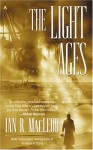 The Light Ages - Ian R. MacLeod