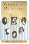 Victoria's Daughters - Jerrold M. Packard