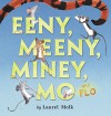 Eeny, Meeny, Miney, Mo, and FLO! - Laurel Molk, Laurel Molk