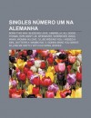 Singles N Mero Um Na Alemanha: Born This Way, Bleeding Love, Umbrella, All Good Things, Hips Don't Lie, Whenever, Wherever, Waka Waka - Source Wikipedia