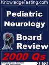 Pediatric Neurology Board Review (Board Certification in Pediatric Neurology) - Fritz Adler, Jack Baskett, Michael Shea, Judy Walleck