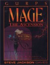 GURPS Mage The Ascension *OP (GURPS: Generic Universal Role Playing System) - Robert M. Schroeck, Jeff Koke, Dan Smith