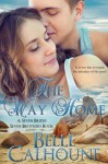 The Way Home (Seven Brides Seven Brothers Book 1) - Belle Calhoune