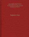 Gothic Fiction: A Master List of Twentieth Century Criticism and Research - Frederick S. Frank