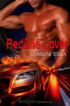 Redline Lover (Take Me, Lover #1) - Charlene Teglia