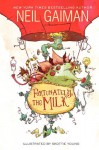 Fortunately, the Milk - Neil Gaiman, Skottie Young